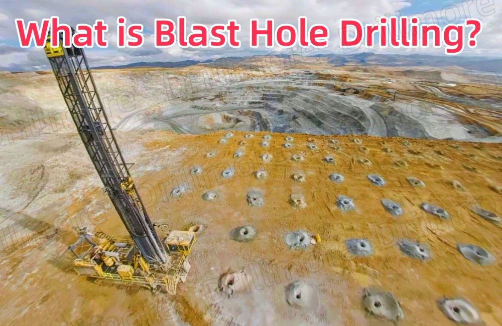 What is Blast Hole Drilling?